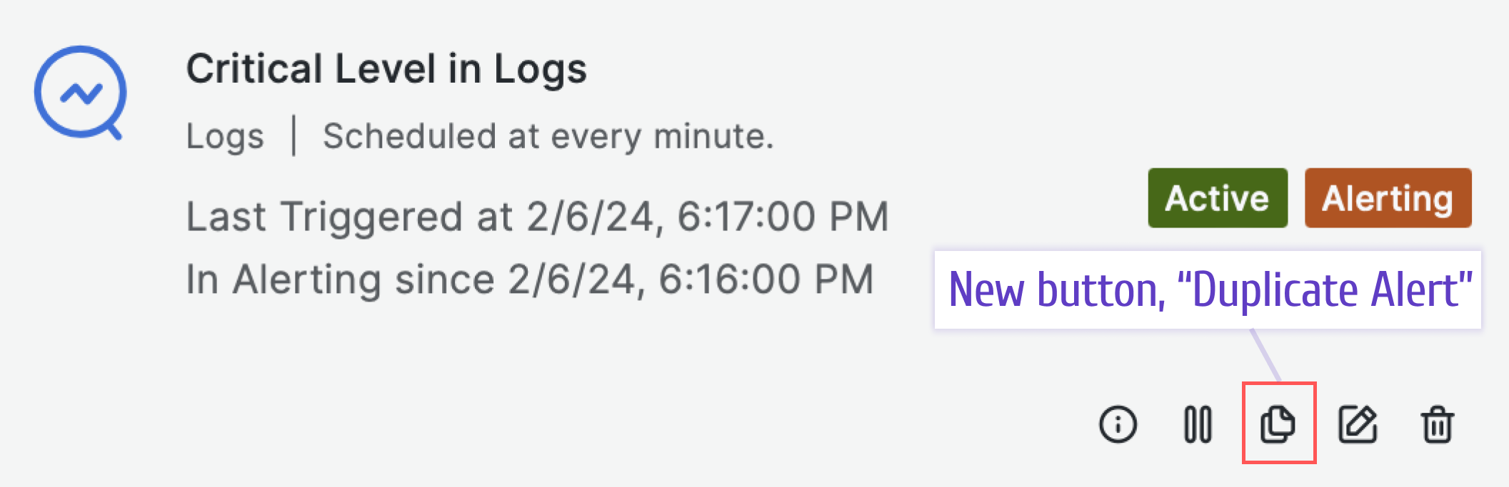 Duplicate alerts effortlessly with one click.