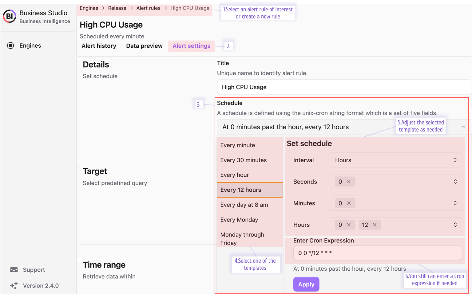 Easily schedule alerts with user-friendly templates.