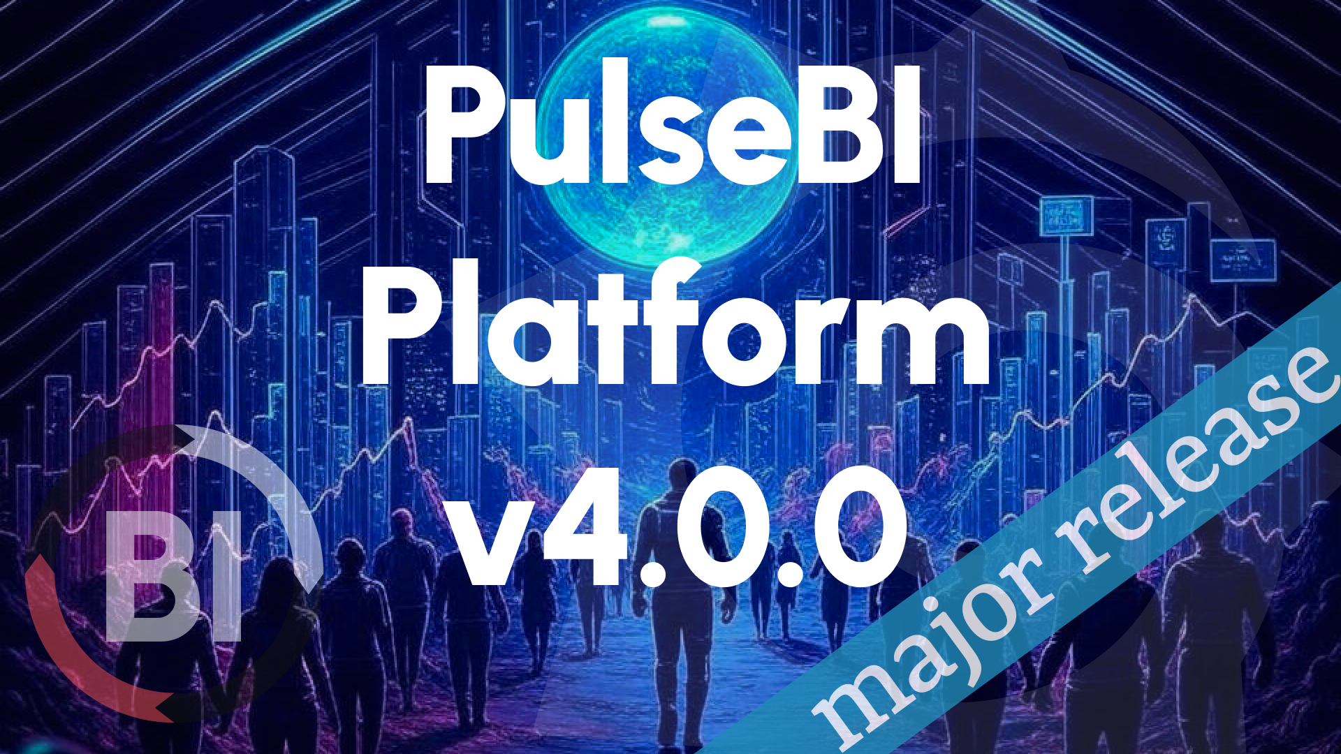 PulseBI Platform 4.0.0: Revolutionizing Data-Driven Decisions